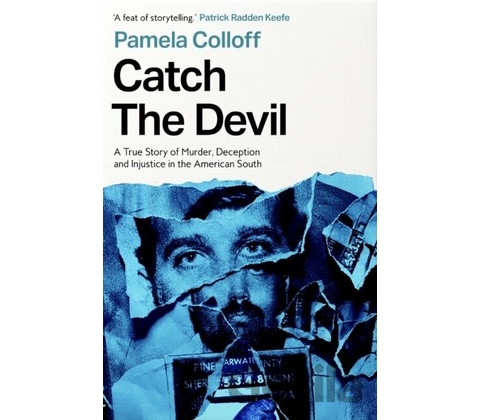 Catch the Devil - Pamela Colloff