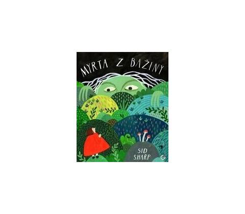 Myrta z bažiny - Sid Sharp