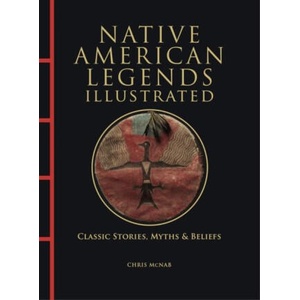 Native American Legends Illustrated | Chris McNab (2025)