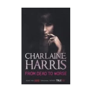 From Dead to Worse | Charlaine Harris (2009)