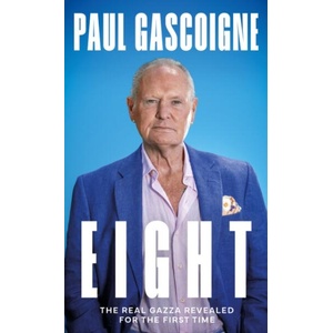 Eight | Paul Gascoigne (ISBN: 9781916811430)
