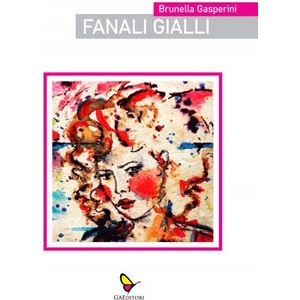 Fanali gialli | Brunella Gasperini (2020)