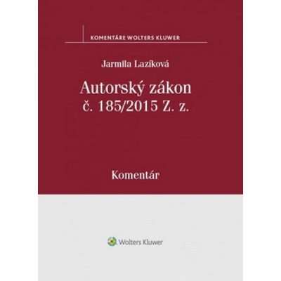 Autorský zákon č. 185/2015 Z. z - Jarmila Lazíková