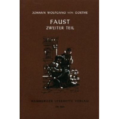 Faust II - Johann Wolfgang von Goethe