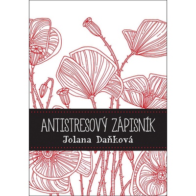 Antistresový zápisník - Daňková Jolana