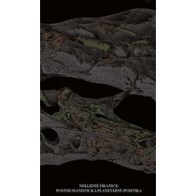 Posthumanistická planetární poetika - Jiří Sirůček