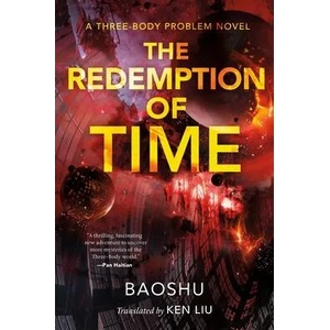 Redemption of Time | Ken Liu (ISBN: 9781250306005)