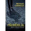 Přeběhlík - Michael Connelly