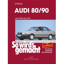 So wirds gemacht, Audi 80/90 von 9/86 bis 8/91 Etzold RdigerPaperback