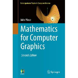 Mathematics for Computer Graphics | John Vince (ISBN: 9781447175490)