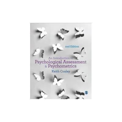 Introduction to Psychological Assessment and Psychometrics | Keith Coaley
