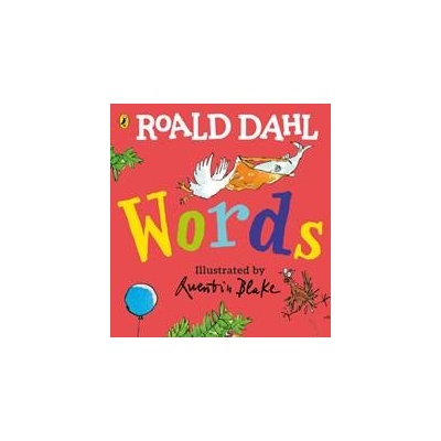 Roald Dahl: Words - Roald Dahl, Puffin
