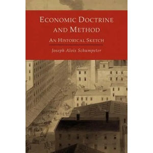 Economic Doctrine and Method | Joseph Alois Schumpeter (2012)