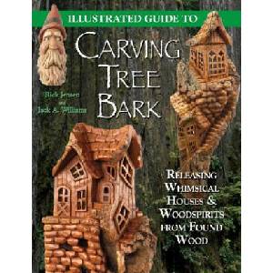 Illustrated Guide to Carving Tree Bark | Rick Jensen, Jack A. Williams (ISBN: 9781565232181)