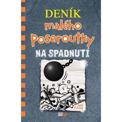 Deník malého poseroutky Na spadnutí - Jeff Kinney