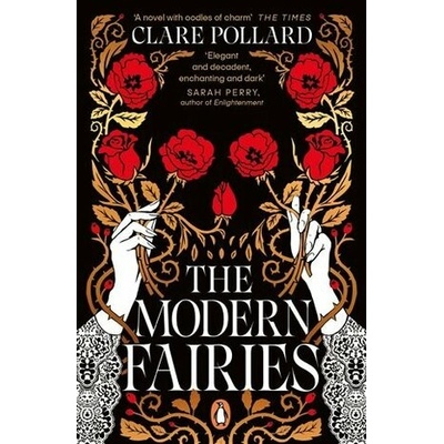 The Modern Fairies - Clare Pollard