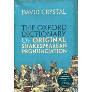 Oxford Dictionary of Original Shakespearean Pronunciation | David Crystal (2016)