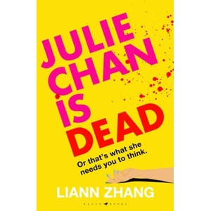 Julie Chan is Dead (ISBN: 9781526681843)