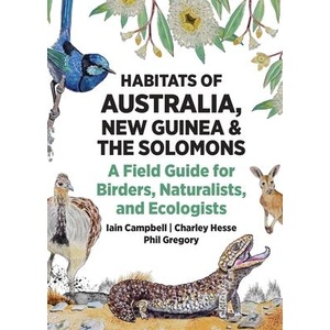 Habitats of Australia, New Guinea, and the Solomons | Charley Hesse, Phil Gregory (ISBN: 9780691260570)