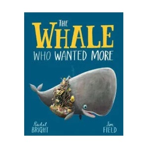 The Whale Who Wanted More (ISBN: 9781408349229)