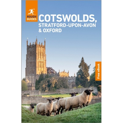 Rough Guides Cotswolds, Stratford-upon-Avon and Oxford: Travel Guide with eBook - Guides, Rough