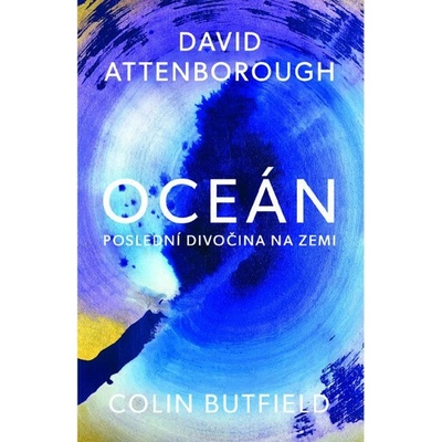Oceán - Colin Butfield, David Attenborough