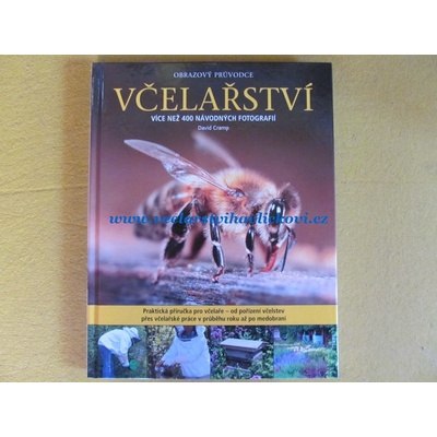 Včelařství obrazový průvodce - David Cramp