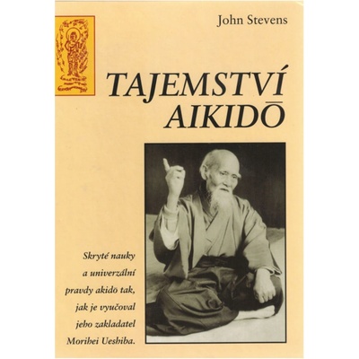 Tajemství Aikidó - John Stevens