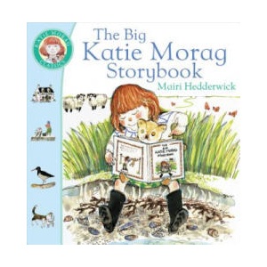 Big Katie Morag Storybook | Mairi Hedderwick (ISBN: 9780099720317)