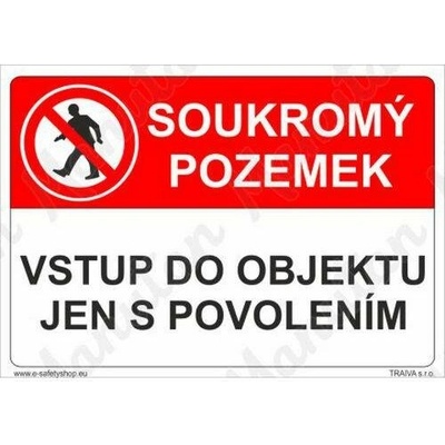 Soukromý pozemek vstup do objektu jen s povolením, plast 420 x 297 x 2 mm A3