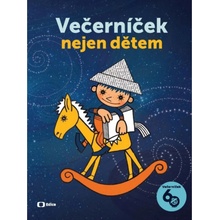 Večerníček nejen dětem - kolektiv autorů