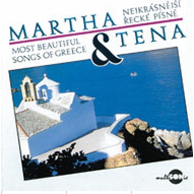 Martha a Tena Nejkrásnější řecké písně - Martha Elefteriadu, Tena Elefteriadu