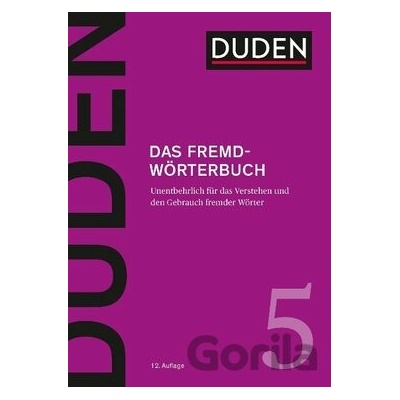 Duden 5 - Das Fremdwörterbuch - Duden