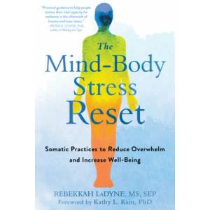 Mind-Body Stress Reset | Rebekkah Ladyne, Bob Stahl (ISBN: 9781684034277)