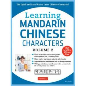 Learning Mandarin Chinese Characters Volume 2 | Yi Ren (2017)