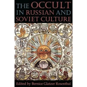 Occult in Russian and Soviet Culture | Bernice Glatzer Rosenthal (1997)