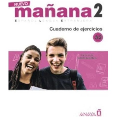 Nuevo Maňana 2/A2: Cuaderno de Ejercicios