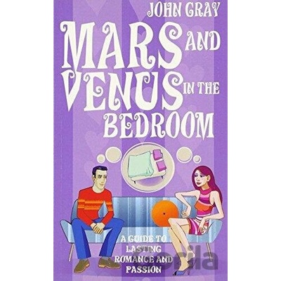 Mars and Venus in the Bedroom Gray John