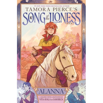 Song of the Lioness, Book 1: Alanna - Tamora Pierce