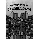 Fabrika rasa