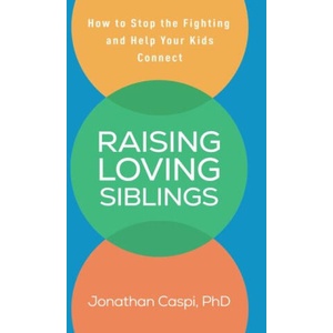 Raising Loving Siblings (2025)