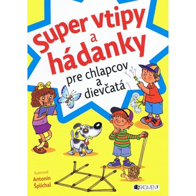 Super vtipy a hádanky pre chlapcov a dievčatá