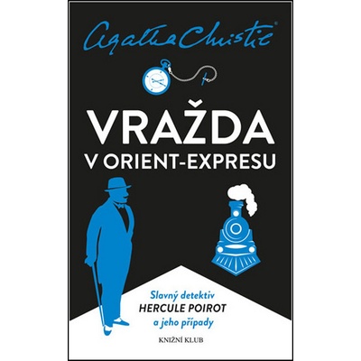 Poirot: Vražda v Orient-expresu - 7.vydání - Agatha Christie
