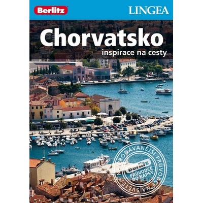 Chorvatsko - Inspirace na cesty: inspirace na cesty