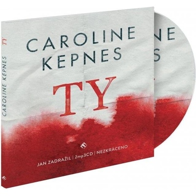 Ty - Caroline Kepnes, Jan Zadražil