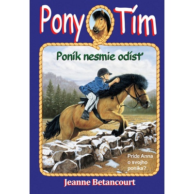 Pony tím Poník nesmie odísť