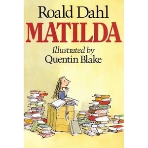 Matilda | Roald Dahl, Quentin Blake (2010)