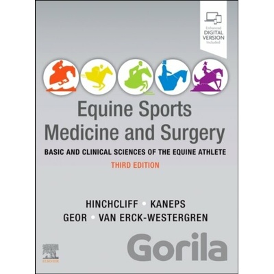 Equine Sports Medicine and Surgery - Andris J. Kaneps, Emmanuelle Van Erck-Westergren, Kenneth W Hinchcliff, Raymond J. Geor