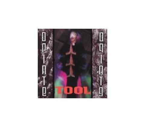 Tool - Opiate LP