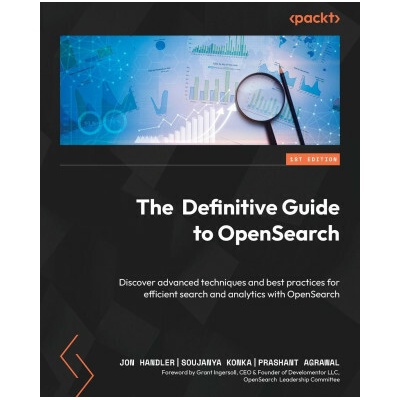 The Definitive Guide to OpenSearch